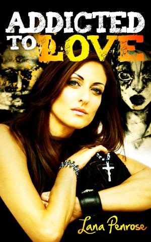 Cover of the book Addicted to Love by Maryam Khazraee