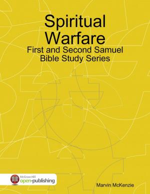 Cover of the book Spiritual Warfare: First and Second Samuel Bible Study Series by Patrick Hopton