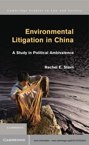 Cover of the book Environmental Litigation in China by Carol Hardy-Fanta, Pei-te Lien, Dianne Pinderhughes, Christine Marie Sierra