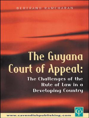 Cover of the book The Guyana Court of Appeal by Usha Goswami, Peter Bryant