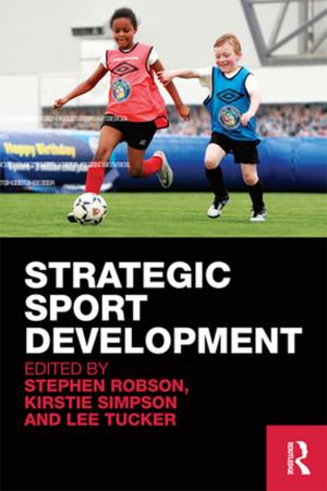 Cover of the book Strategic Sport Development by David Altheide