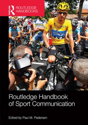 Cover of the book Routledge Handbook of Sport Communication by Tony Brown