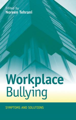 Cover of the book Workplace Bullying by Richard Gaither