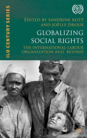 Cover of the book Globalizing Social Rights by Sharon Murphy