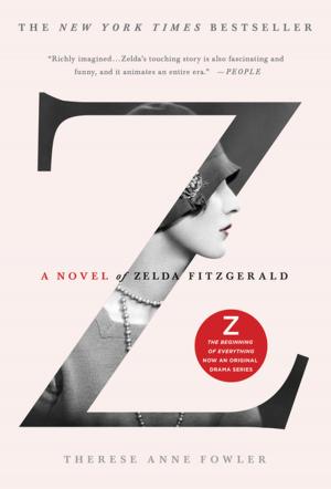 Cover of the book Z: A Novel of Zelda Fitzgerald by J. J. Luna