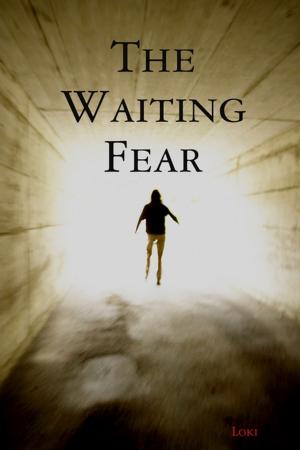 Cover of the book The Waiting Fear by Kevin Lomas