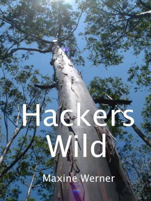 Cover of the book Hackers Wild by Janet Elizabeth Lynn