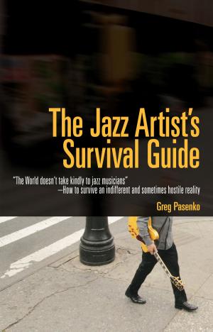 bigCover of the book The Jazz Artist's Survival Guide by 
