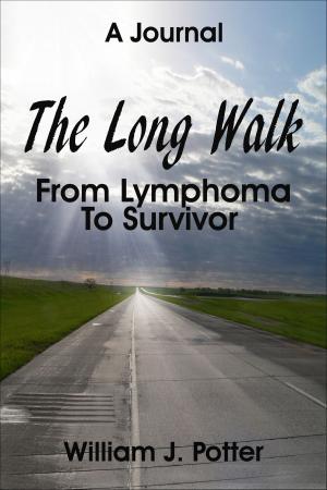 bigCover of the book The Long Walk: From Lymphoma To Survivor – A Journal by 