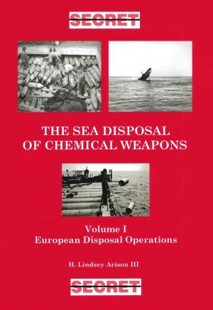 Book cover of The Sea Disposal of Chemical Weapons