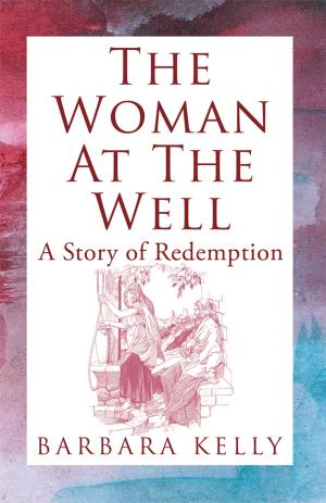 Cover of the book The Woman at the Well by Anthony K. Wright