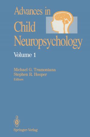 Cover of the book Advances in Child Neuropsychology by Thomas Koshy