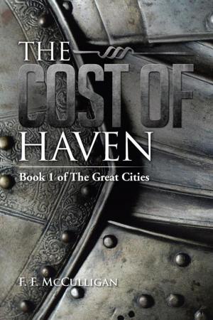 Cover of the book The Cost of Haven by P.S. Meronek
