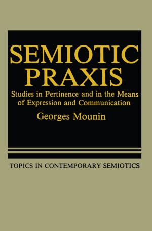 Cover of the book Semiotic Praxis by Donald Berghaus