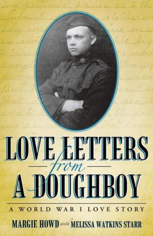 Cover of the book Love Letters from a Doughboy by Thomas Balch