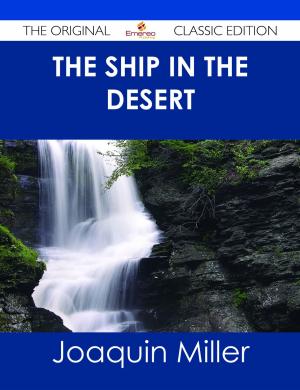 Book cover of The Ship in the Desert - The Original Classic Edition