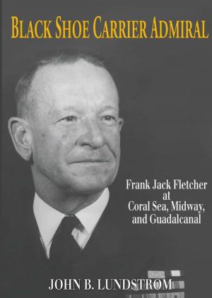 Cover of the book Black Shoe Carrier Admiral by Paul  J. Murphy