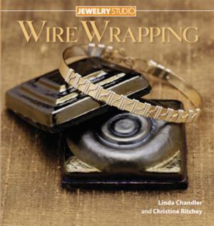 Cover of the book Jewelry Studio: Wire Wrapping by William Silvers