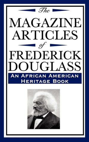Cover of the book The Magazine Articles of Frederick Douglass by William Shakespeare
