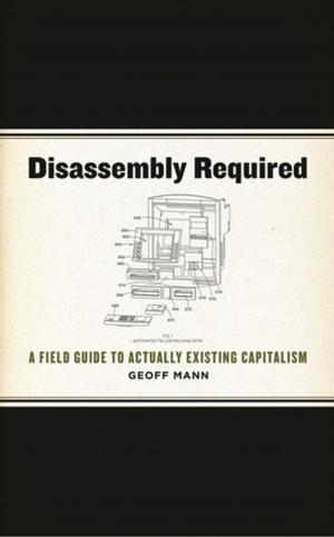 Cover of the book Disassembly Required by Peter Gelderloos