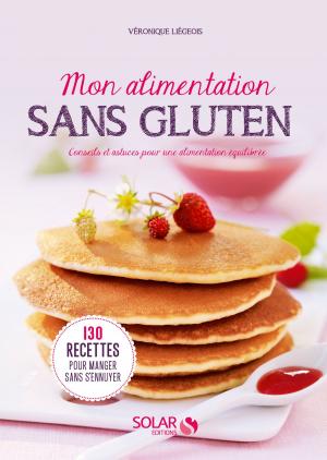 Cover of the book Mon alimentation sans gluten by Nicolas GUERRERO