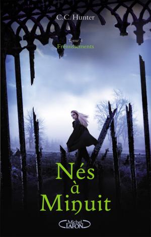 Cover of the book Nés à minuit - tome 4 Frémissement by Nathan Filer