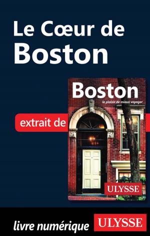 Cover of the book Le Cœur de Boston by Jenna Wimshurst