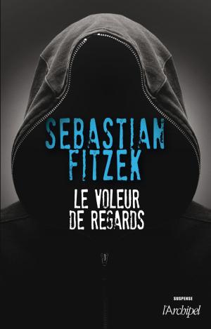 Cover of the book Le voleur de regards by Jérôme Morin