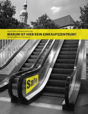 Cover of the book Warum ist hier kein Einkaufszentrum? by Valerie Loe