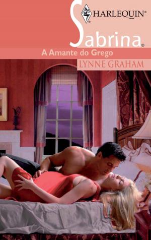 Cover of the book A amante do grego by Jessica Steele