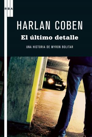Cover of the book El último detalle by Carlos Zanón