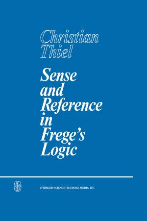 Cover of the book Sense and Reference in Frege’s Logic by J.J. Dagenais