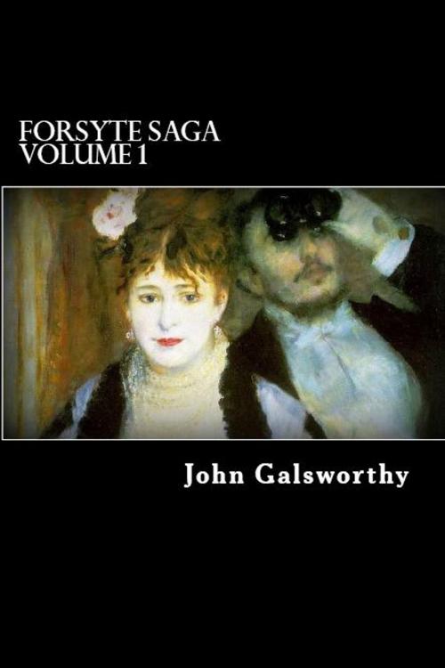 Cover of the book Forsyte Saga Volume I by John Galsworthy, Herne Ridge Ltd.
