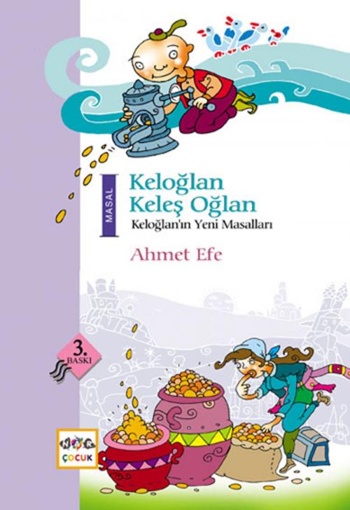 Cover of the book Keloğlan Keleş Oğlan by Ahmet Efe, Nar Yayınları