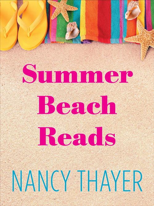 Cover of the book Summer Beach Reads 5-Book Bundle by Nancy Thayer, Random House Publishing Group