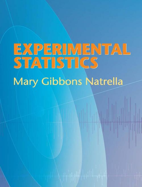 Cover of the book Experimental Statistics by Mary Gibbons Natrella, Dover Publications