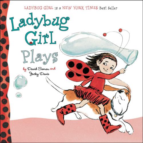 Cover of the book Ladybug Girl Plays by Jacky Davis, Penguin Young Readers Group