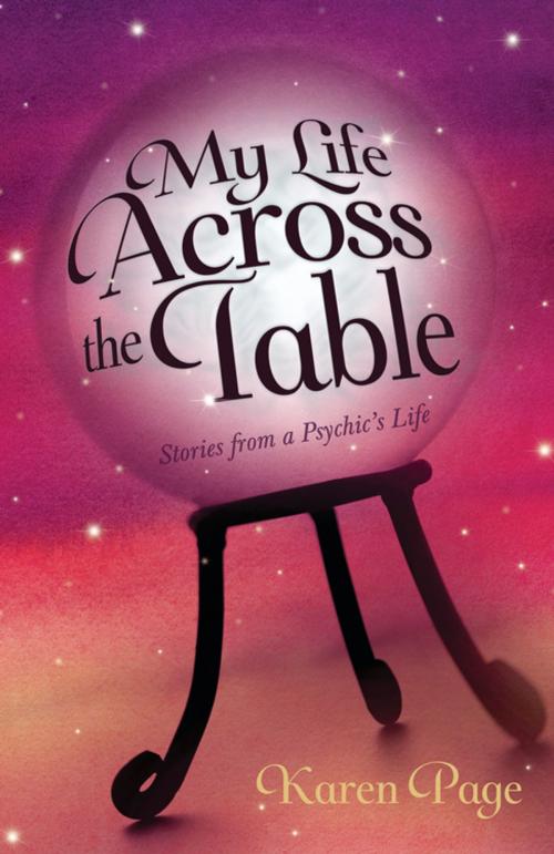 Cover of the book My Life Across the Table by Karen Page, Llewellyn Worldwide, LTD.