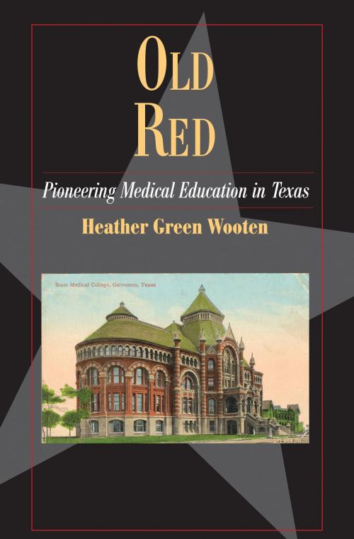 Cover of the book Old Red by Heather Green Wooten, Texas State Historical Assn Press