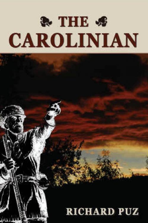 Cover of the book The Carolinian by Richard Puz, Richard Puz