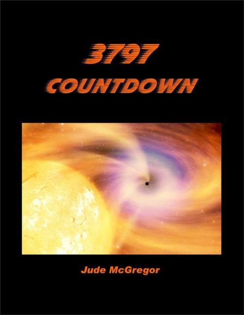 Cover of the book 3797 Countdown by Jude McGregor, 4D Productions