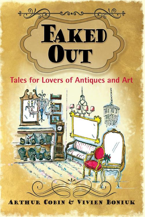 Cover of the book Faked Out by Arthur Cobin, Vivien Boniuk, Eyetooth Press LLC