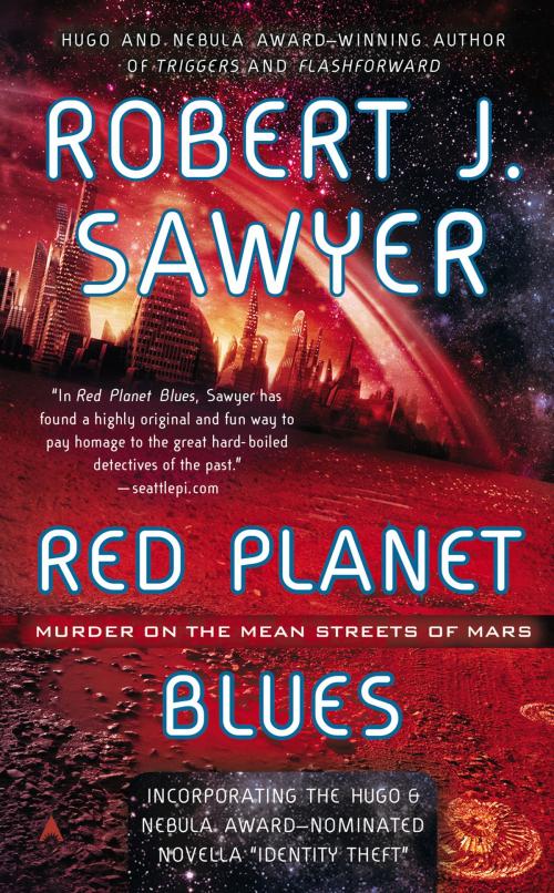 Cover of the book Red Planet Blues by Robert J. Sawyer, Penguin Publishing Group