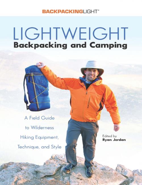 Cover of the book Lightweight Backpacking and Camping by Ryan Jordan, George Cole, Carol Crooker, Alan Dixon, Rick Dreher, Lee Van Horn, David Schultz, Stephanie Jordan, Alison Simon, Bill Thorneloe, Ellen Zaslaw, Lulu.com