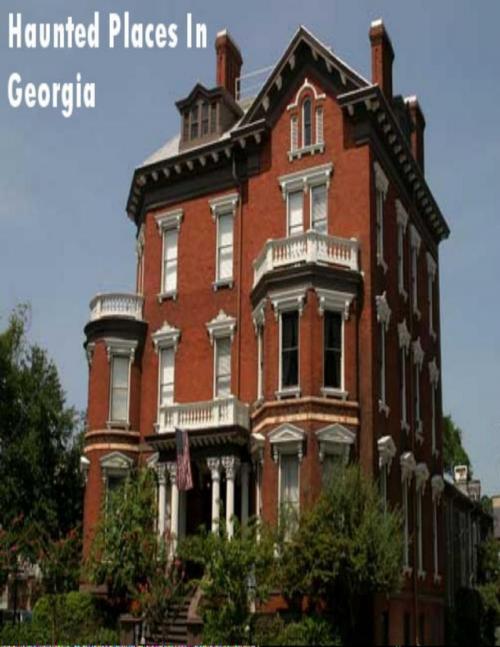 Cover of the book Haunted Places In Georgia by Sean Mosley, Lulu.com