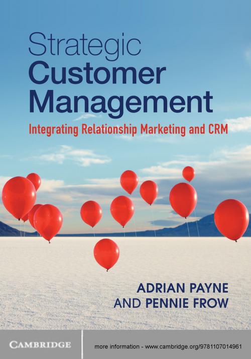 Cover of the book Strategic Customer Management by Adrian Payne, Pennie Frow, Cambridge University Press