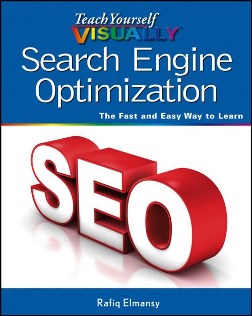 Cover of the book Teach Yourself VISUALLY Search Engine Optimization (SEO) by Rafiq Elmansy, Wiley