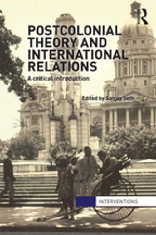 Cover of the book Postcolonial Theory and International Relations by , Taylor and Francis
