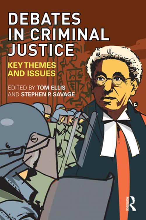 Cover of the book Debates in Criminal Justice by , Taylor and Francis