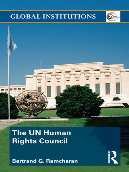 Cover of the book The UN Human Rights Council by Bertrand G. Ramcharan, Taylor and Francis